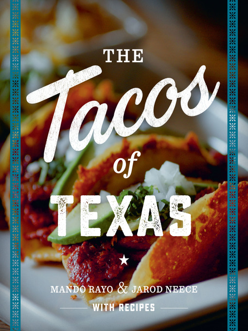 Title details for The Tacos of Texas by Armando Rayo - Available